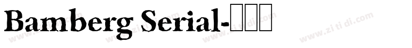 Bamberg Serial字体转换